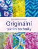 ORIGINÁLNÍ TEXTILNÍ TECHNIKY