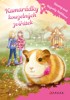 KAMARÁDKY KOUZELNÝCH ZVÍŘÁTEK 4-ŠŤASTNÝ ÚNIK RŮŽENKY KULÍŠKO