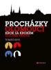 PROCHÁZKY OLOMOUCÍ KROK ZA KROKEM ULICEMI MĚSTA