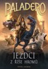 PALADERO - JEZDCI Z ŘÍŠE HROMŮ