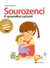 SOUROZENCI - O SPRAVEDLIVÉ VÝCHOVĚ