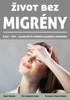 ŽIVOT BEZ MIGRÉNY