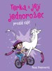 TERKA A JEJÍ JEDNOROŽEC PROSTĚ VÁLÍ!