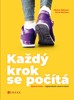 KAŽDÝ KROK SE POČÍTÁ