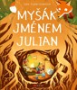 MYŠÁK JMÉNEM JULIAN