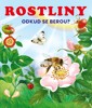 ROSTLINY ODKUD SE BEROU?