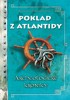 POKLAD Z ATLANTIDY - ARCHEOLOGICKÉ KRONIKY 2