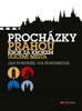 PROCHÁZKY PRAHOU