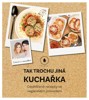 TAK TROCHU JINÁ KUCHAŘKA