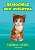 NEMOCNICE PRO ZVÍŘÁTKA - ZÁCHRANA KOŤÁTEK