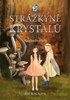 STRÁŽKYNĚ KRYSTALŮ - NEZBEDNÉ VÍLY