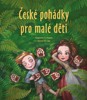 ČESKÉ POHÁDKY PRO MALÉ DĚTI