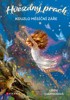 HVĚZDNÝ PRACH-KOUZLO MĚSÍČNÍ ZÁŘE