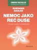 NEMOC JAKO ŘEČ DUŠE