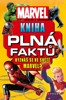 MARVEL: KNIHA PLNÁ FAKTŮ - VYZNÁŠ SE VE SVĚTĚ MARVEL?