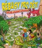 RÉBUSY PRO DĚTI: VELKÁ HRADNÍ ZÁHADA