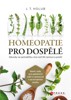 HOMEOPATIE PRO DOSPĚLÉ-NÁVODY NA SAMOLÉČBU VÍCE NEŽ 90 NEM.