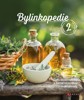 BYLINKOPEDIE 2 - DALŠÍ LÉČIVÉ BYLINKY A ZÁZRAČNÉ ROSTLINY..