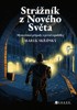 STRÁŽNÍK Z NOVÉHO SVĚTA-MYSTERIZNÍ PŘÍPADY Z PRVNÍ REPUBLIKY