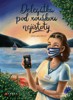 DELEGÁTKA POD ROUŠKOU NEJISTOTY