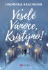 VESELÉ VÁNOCE, KRISTÝNO!