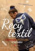 RECY TEXTIL - KREATIVNÍ UPCYCLING V ŠATNÍKU