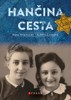 HANČINA CESTA-Z HOLIC AŽ DO SVATÉ ZEMĚ
