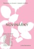 LINDA BARTOŠOVÁ: NOVINÁŘKY-ROZHOVORY S NOVINÁŘKAMI