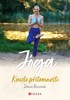 JÓGA - KOUZLO PŘÍTOMNOSTI
