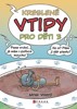 KRESLENÉ VTIPY PRO DĚTI