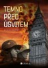 TEMNO PŘED ÚSVITEM