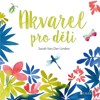 AKVAREL PRO DĚTI