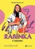 RABÍNKA V ZÁCVIKU-NEORTODOXNĚ O ŽIDOVSTVÍ