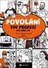 POVOLÁNÍ-300 PROFESÍ PRO ŽÁKY ZŠ