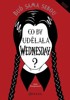 CO BY UDĚLALA WEDNESDAY?