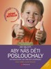 JAK MLUVIT, ABY NÁS DĚTI POSLOUCHALY, 2. VYDÁNÍ