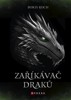 ZAŘÍKÁVAČ DRAKŮ
