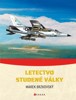 LETECTVO STUDENÉ VÁLKY - KONFLIKTY DRUHÉ POLOVINY 20.STOLETÍ