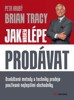 JAK MNOHEM LÉPE PRODÁVAT