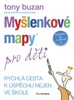 MYŠLENKOVÉ MAPY PRO DĚTI