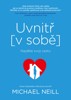 UVNITŘ V SOBĚ - NAJDĚTE SVOJI CESTU