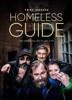 HOMELESS GUIDE - JAK PŘEŽÍT NA ULICI A UŽÍT SI TO
