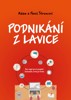 PODNIKÁNÍ Z LAVICE-JAK ROZJET PRVNÍ PROJEKT