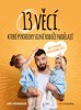 13 VĚCÍ, KTERÉ PSYCHICKY SILNÍ RODIČE NEDĚLAJÍ