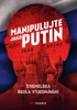 MANIPULUJTE JAKO PUTIN - KREMELSKÁ ŠKOLA VYJEDNÁVÁNÍ