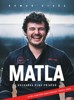 MATLA - KUCHAŘKA PLNÁ PŘÍBĚHŮ