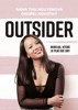 OUTSIDER - REBELKA, KTERÁ SI PLNÍ SNY