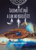 TAJEMSTVÍ SNŮ A JAK HO ROZLUŠTIT