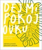 DEJ MI POKOJOVKU