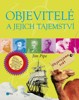 OBJEVITELÉ A JEJICH TAJEMSTVÍ -OBJEVUJEME SVĚT